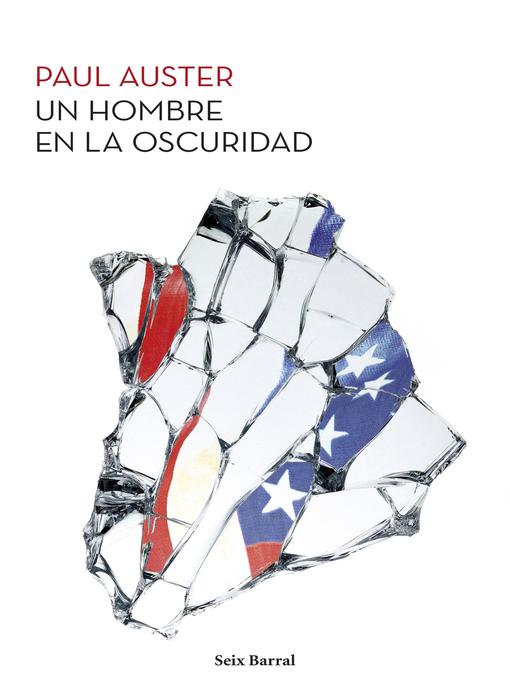 Title details for Un hombre en la oscuridad by Paul Auster - Available